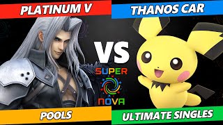 Supernova 2024 - Platinum V (Sephiroth) Vs. thanos car (Pichu) Smash Ultimate Tournament