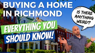 Buying A Home In Richmond VA | Is There Anything Weird About The Home Buying Process In Virginia?