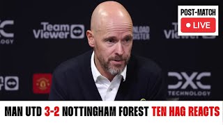 MAN UTD 3-2 NOTTS FOREST BRUNO WINNER | TEN HAG POST MATCH PRESS CONFERENCE