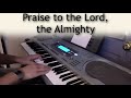 Praise to the Lord, the Almighty - piano instrumental hymn