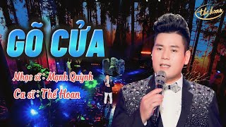 Gõ Cửa 🔥Thế Hoan Bolero Giọng Ca Trữ Tình Ngọt Ngào Sâu Lắng
