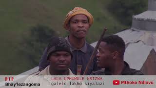 RIP Bhay'lezangoma (SANGOMA)