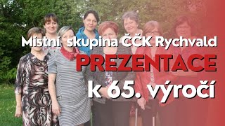 Prezentace k 65. výročí Místní skupiny ČČK Rychvald