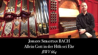 J.S. Bach, Allein Gott in der Höh sei Ehr BWV 664 - Johann Vexo, organ