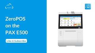 ZeroPOS on the PAX E500 | retailcloud