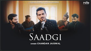 Saadgi  - Chandan Jaiswal |  @PearlRecords | Nusrat Fateh Ali Khan Sahab