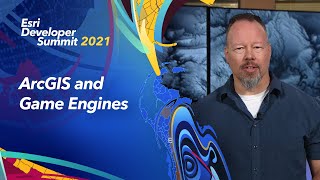ArcGIS and Game Engines