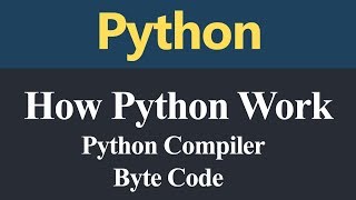 How Python Work (Hindi)