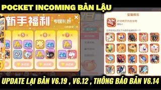 POCKET INCOMING BẢN LẬU : Update lại link 1 số bản V6.19, V6.12 | Thông báo bản lậu V6.14