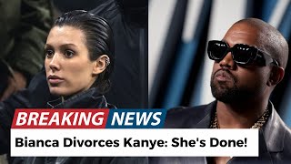 Bianca Censori \u0026 Kanye West Divorce: All the Details