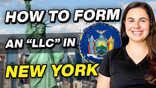 How to Start an LLC in New York | Register Your Business without Hassle (Step-by-Step)