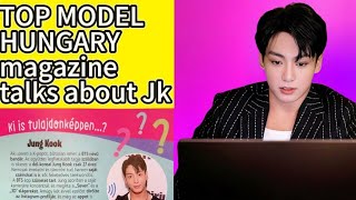 HUNGARY'S TOP MODEL Magazine Reveals This Unexpected Thing For BTS Jungkook