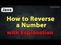 Java Program to Reverse a Number with Explanation | reverse a number in Java