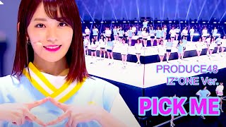 PRODUCE48 (IZ*ONE Ver.) - PICK ME 내꺼야 (日本語字幕)