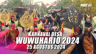 KARNAVAL DESA WUWUHARJO 2024 (PART 1) KAJORAN MAGELANG 25 AGUSTUS 2024 #karnaval2024 #wuwuharjo