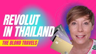 Revolut in Thailand - How does it work and is it worth using it?