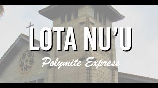 Polymite Express - Lota Nu'u (Lyric Video)