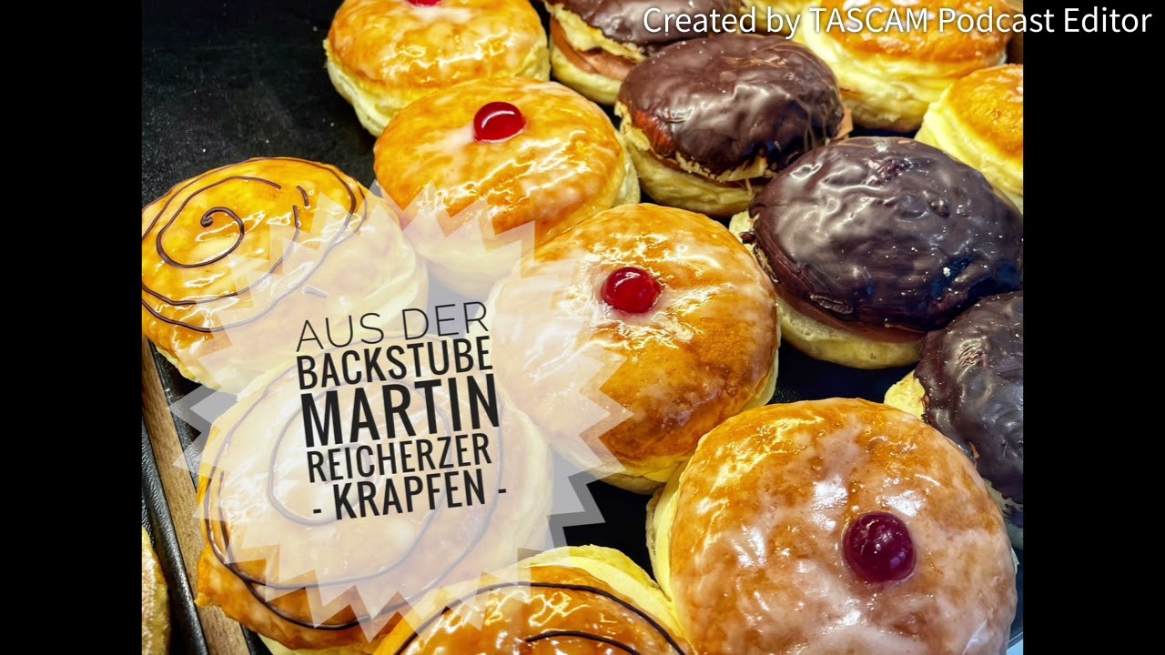 Podcast: Krapfen Zu Fasching - Aus Der Backstube Martin Reicherzer ...