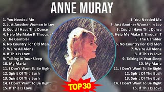 A n n e M u r a y 2024 MIX Full Album ~ 1960s Music ~ Top Soft Rock, Country-Pop, Adult, Country...