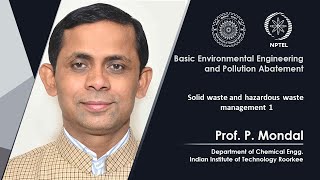 Lecture 51: Solid waste and hazardous waste management 1