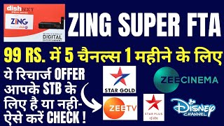 Zing Super FTA|99 Rs. Recharge Offer To Subscribe 5 Channels!Zing Super FTA Dishtv Latest Updates!