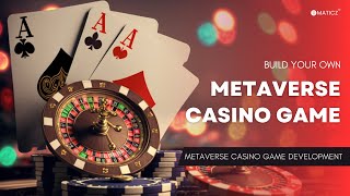 Metaverse Casino Demo - Metaverse Casino Game Development | Maticz