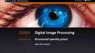 Lecture 8 - Structured sparsity | Digital Image Processing