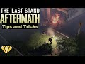 Tips and Tricks - The Last Stand Aftermath