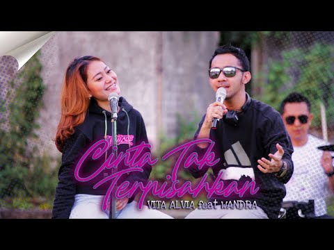 Download Lagu Wandra Cinta Tak Terpisahkan Feat Vita Alvia Mp3