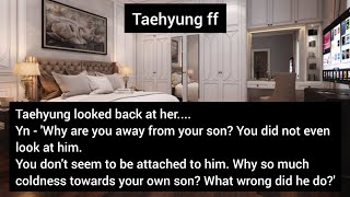 When Cold ceo Hate his son - Taehyung FF | BTS FF | Kth FF | ONESHOT FF | Kim Taehyung FF | BTS v FF