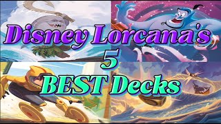 The 5 BEST Decks to Finish the Year Strong! Disney Lorcana META Discussion