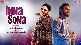 Inna Sona - Male Version | Amjad Nadeem Aamir | Ayaaz Khaan & Harmaan Nazim | Ze
