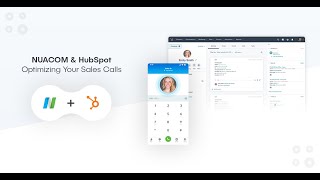 NUACOM & HubSpot Integration - Better Call Experience within your CRM.