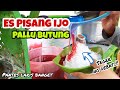 Es Pisang Ijo Pallu Butung khas Makasar‼️Seger Banget. Laris Ludes Ratusan Porsi | Kuliner Surabaya