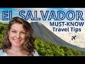 El Salvador Travel Tips & FAQs Pt1 - MUST KNOW Before you Visit El Salvador 🇸🇻