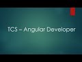 TCS - Angular Developer Technical Interview Questions
