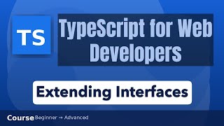 Extending Interfaces in TypeScript