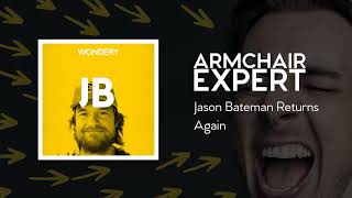 Jason Bateman Returns Again | Armchair Expert with Dax Shepard
