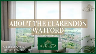 About The Clarendon, Watford | Audleys International