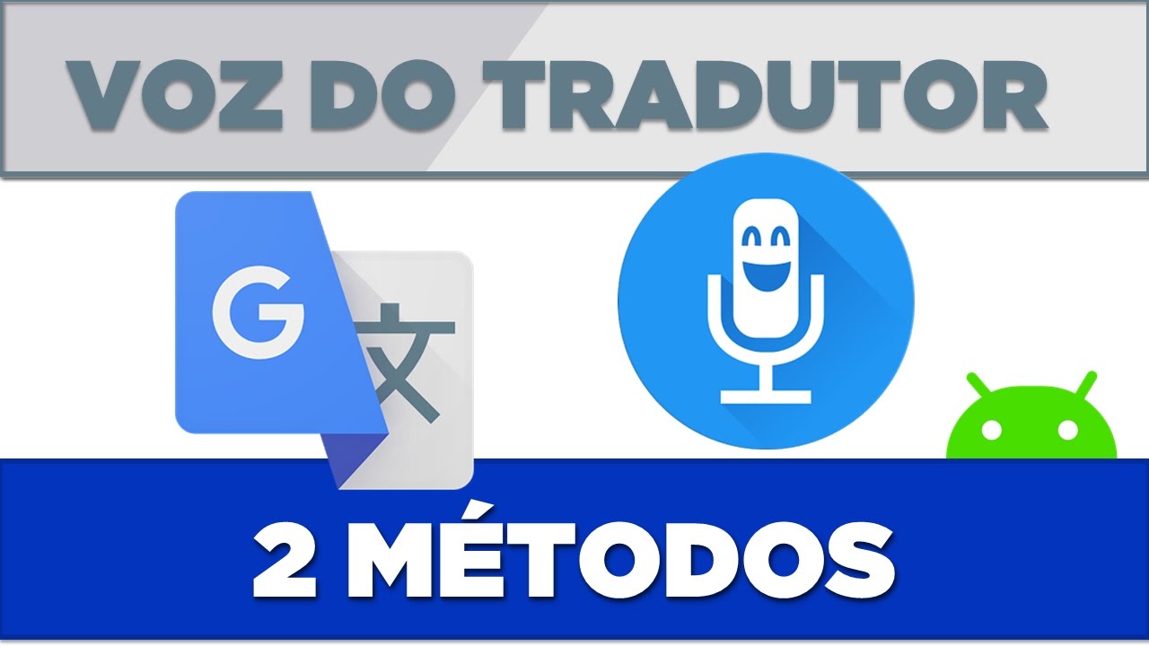 Como Fazer A Voz Do Google Tradutor Pelo Android (Tutorial) - YouTube