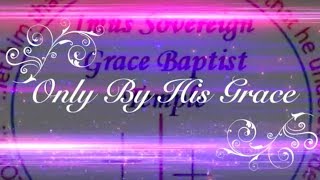 ONLY BY HIS GRACE (with LYRICS) - ISGBT CHOIR