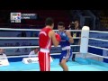 Men's Bantam (56kg) - Quarter Final - Javid CHALABIYEV (AZE) vs Shiva THAPA (AIB)