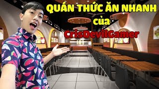 QUÁN THỨC ĂN NHANH của CrisDevilGamer