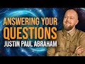 Your Questions Answered! Extended Q&A | Justin Paul Abraham