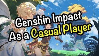 [Genshin Impact] As a Super Casual Player