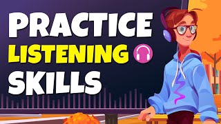 Practice English Listening for Beginners - Improve your Listening Skills every day