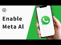 How do I Enable Meta Al in WhatsApp | How To Fix Meta Al option Not Showing on WhatsApp in iPhone