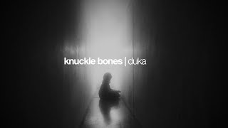 Knuckle Bones - Duka (Official Music Video)