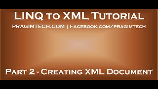 Part 2 Creating an XML document using in memory collection of objects