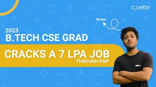 Bhanu, 2023 B.Tech CSE Grad Cracks a 7 LPA Job through PGP